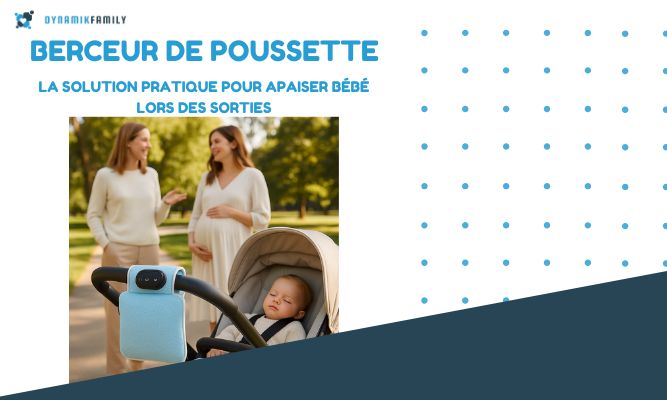 Berceur de poussette : la solution pratique pour apaiser bébé lors des sorties