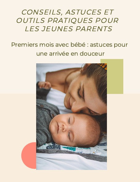 CONSEILS, ASTUCES ET OUTILS PRATIQUES POUR LES JEUNES PARENTS | Sérénité